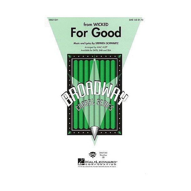 Stephen Schwartz: For Good (Wicked) (SAB)