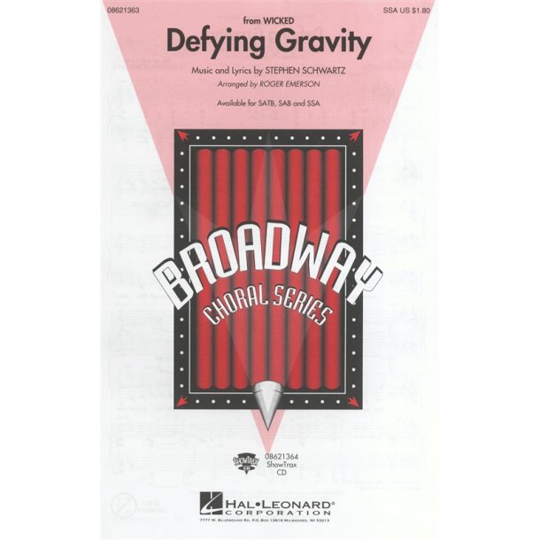 Stephen Schwartz: Defying Gravity (Wicked) (SSA)