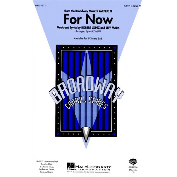 Lopez/Marx: For Now (Avenue Q) (SATB)