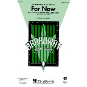 Lopez/Marx: For Now (Avenue Q) (SAB)