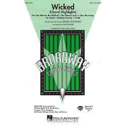Stephen Schwartz: Wicked - Choral Highlights (SAB)
