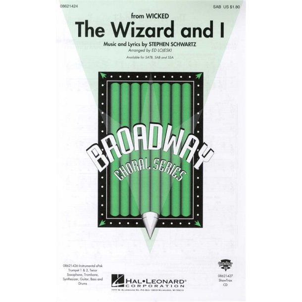 Stephen Schwartz: The Wizard And I (SAB)