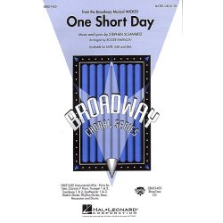 Stephen Schwartz: One Short Day (Wicked) - SATB