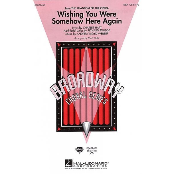 Andrew Lloyd Webber: Wishing You Were Somehow Here Again (SSA)