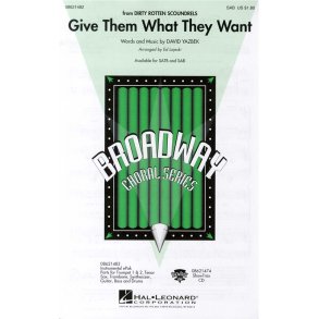 David Yazbek: Give Them What They Want (SAB)