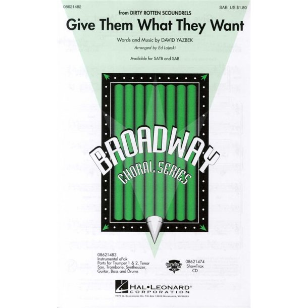 David Yazbek: Give Them What They Want (SAB)