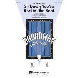 Frank Loesser: Sit Down You're Rockin' the Boat (SATB)
