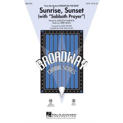 Bock J/Harnick S Sunrise Sunset With Sabbath Prayer (Brymer Mark) Satb