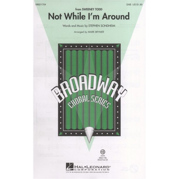 Stephen Sondheim: Not While I'm Around (Sweeney Todd) - SAB