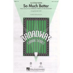 Laurence O'Keefe/Nell Benjamin: So Much Better (Legally Blonde) - SAB