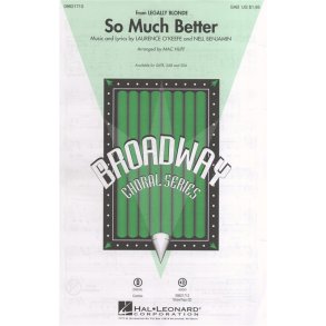Laurence O'Keefe/Nell Benjamin: So Much Better (Legally Blonde) - SAB