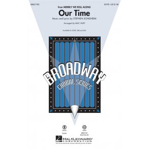 Stephen Sondheim: Our Time (Merrily We Roll Along) - SATB/Piano