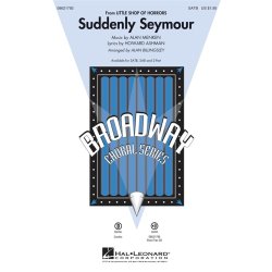 ASHMAN H/MENKEN A SUDDENLY SEYMOUR (BILLINGSLEY) SATB CHORAL