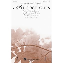 SCHWARTZ STEPHEN ALL GOOD GIFTS GODSPELL (ARR LEAVITT JOHN) SATB CHOR