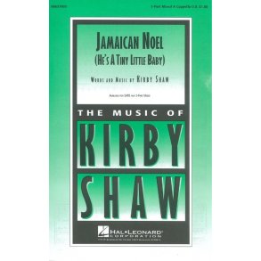 Kirby Shaw: Jamaican Noel (SAB)