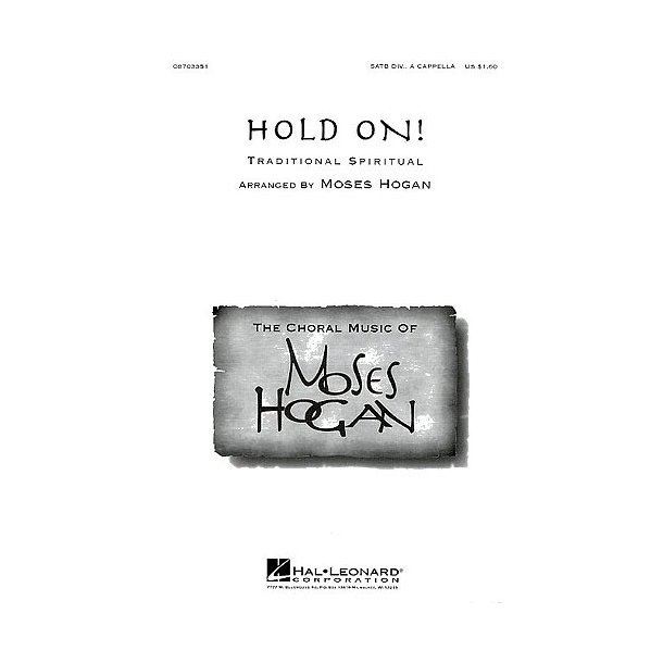 Hold On! (SATB)