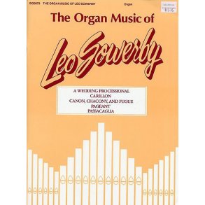 The Organ Music Of Leo Sowerby