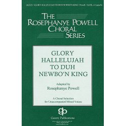 Glory Hallelujah to duh Newborn King