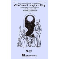 Who Would Imagine A King (SATB)