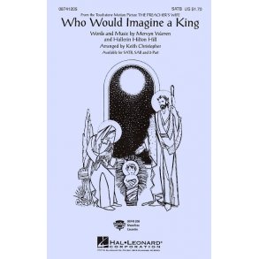 Who Would Imagine A King (SATB)