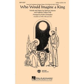 Who Would Imagine A King (2-Part)