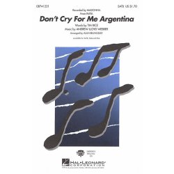 Andrew Lloyd Webber: Don't Cry For Me Argentina (Evita) - SATB