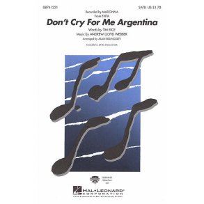 Andrew Lloyd Webber: Don't Cry For Me Argentina (Evita) - SATB