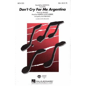 Andrew Lloyd Webber: Don't Cry For Me Argentina (Evita) - SSA