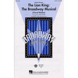 The Lion King: The Broadway Musical - Choral Medley (SATB)