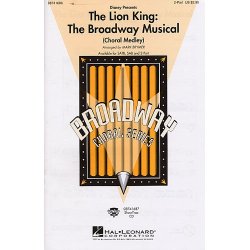 The Lion King: The Broadway Musical - Medley (2-Part)