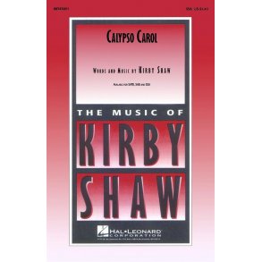 Kirby Shaw: Calypso Carol (SSA)