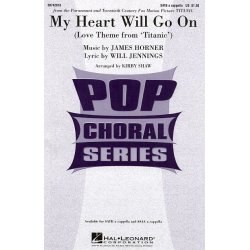 James Horner: My Heart Will Go On (Love Theme From Titanic) - SATB