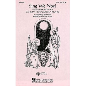 Sing We Noel! (Medley) Lojeski Ssa