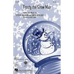 Steve Nelson/Jack Rollins: Frosty The Snow Man (SSA)