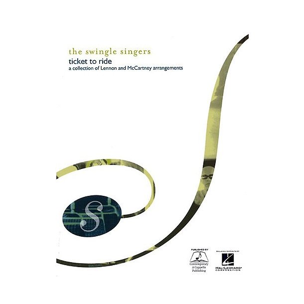 Swingle Singers: Ticket To Ride