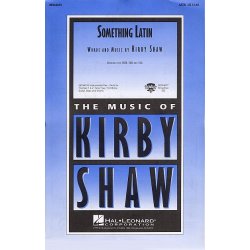 Kirby Shaw: Something Latin (SATB)
