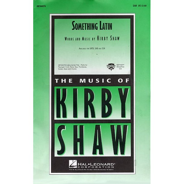 Kirby Shaw: Something Latin (SAB)