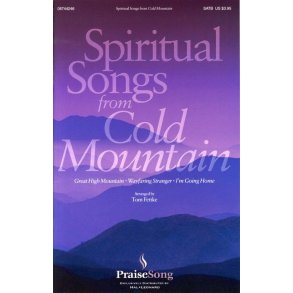 Spiritual Songs From Cold Mountain (SATB)