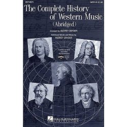 The Complete History Of Western Music (Abridged) - SATB