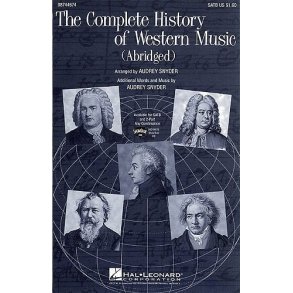 The Complete History Of Western Music (Abridged) - SATB