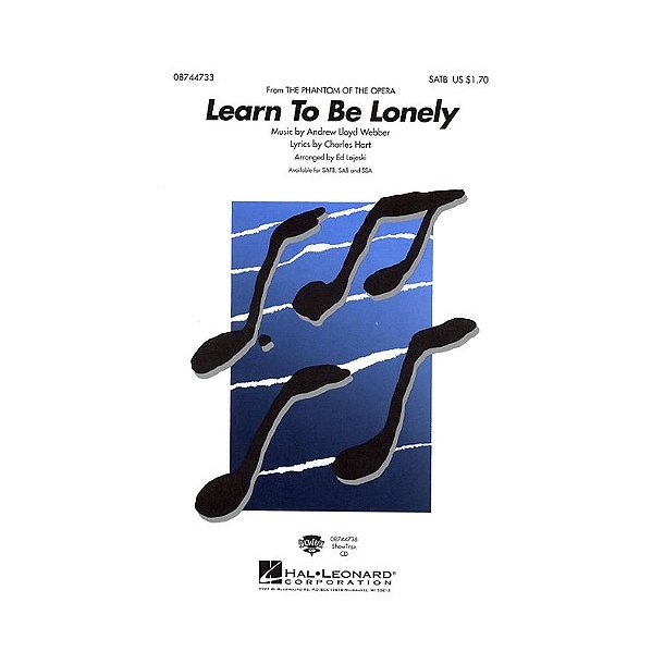 Andrew Lloyd Webber: Learn To Be Lonely (The Phantom Of The Opera) - SATB
