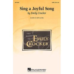 Emily Crocker: Sing a Joyful Song (SATB)