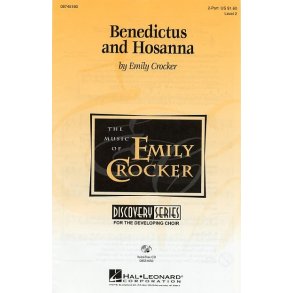 Emily Crocker: Benedictus And Hosanna (2-Part)