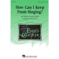 Rev. Robert Lowry: How Can I Keep From Singing? (SAB)