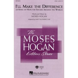 Moses Hogan: I'll Make The Difference (2-Part)