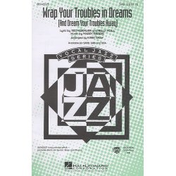 Wrap Your Troubles In Dreams (And Dream Your Troubles Away) (SAB)