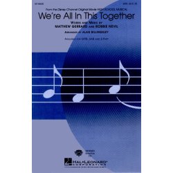 We?re All In This Together (High School Musical) (SATB)
