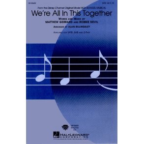We?re All In This Together (High School Musical) (SATB)