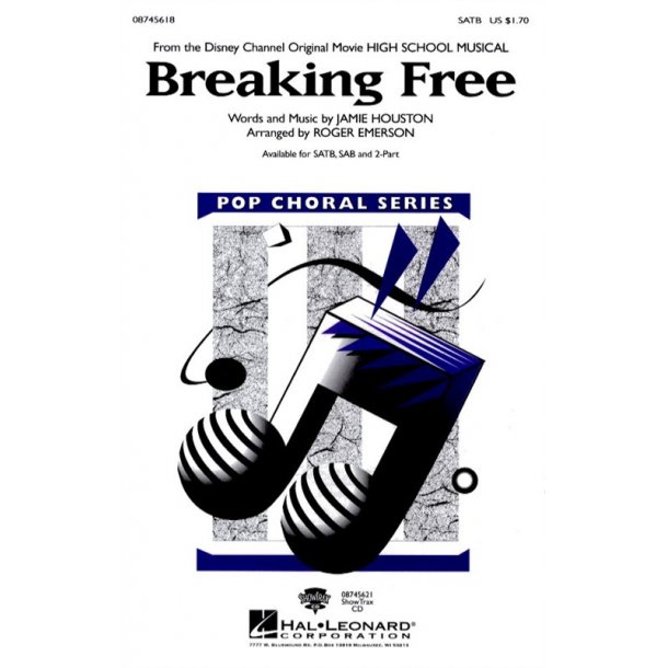 Breaking Free (High School Musical) (SATB)