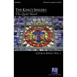 The King's Singers: The Quiet Heart - Choral Essays Vol.1 (SATB)